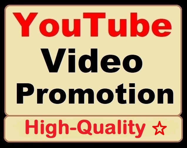 YouTube Video Audience Growth and High Quality Promotion