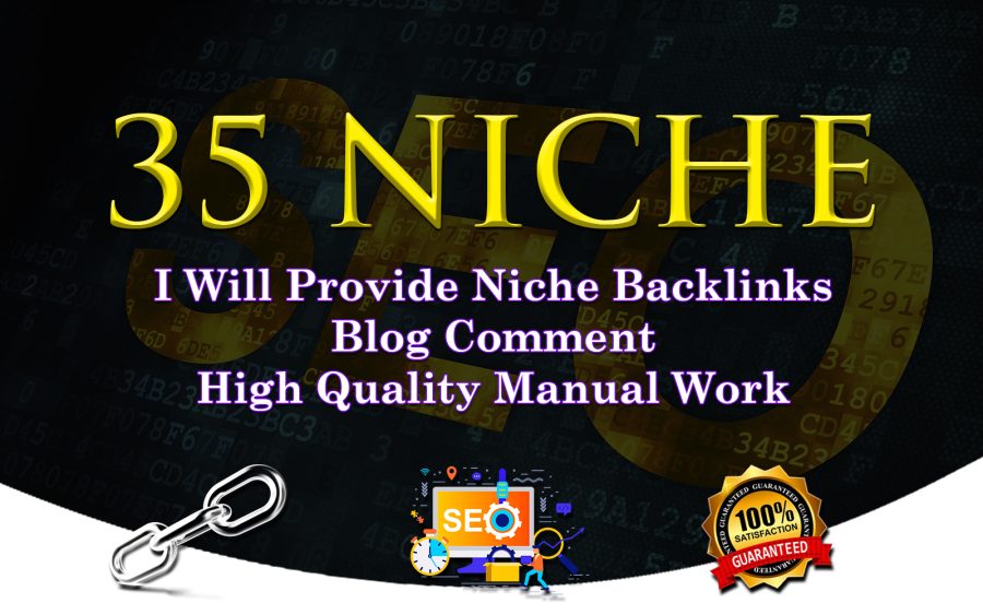 I Will Do 35 Niche Relevant Blog Comment Service .