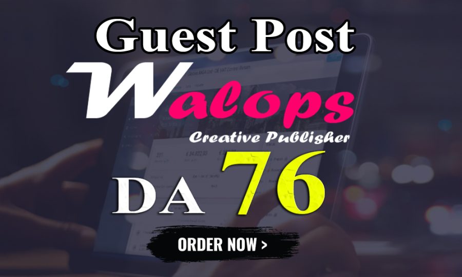 I Will Write and Publish an UNIQUE Guest Post on "WALOPS" DA-76