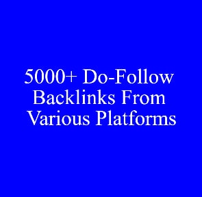 I Will Give 5000+ Do-Follow Backlinks From Various Platforms