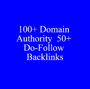 I Will Give 100+ Domain Authority 50+ Do-Follow Backlinks