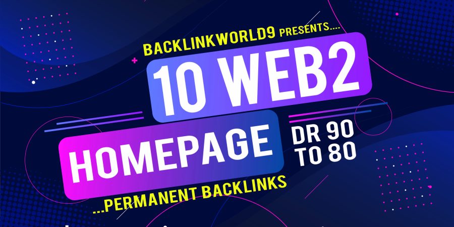 Create 10 Permanent Web2 Backlinks, DA & DR 90+ All Metrics to Rank your Website on Google 1 Page 