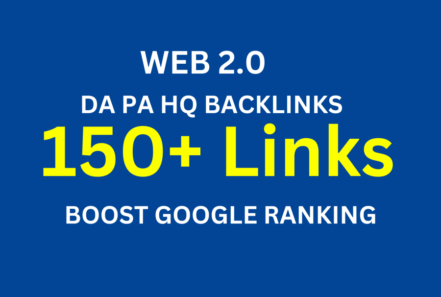 Boost Your SEO: 150 High DA PA WEB 2.0 Backlinks