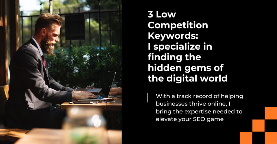 Unlock Your SEO Success with 3 high traffic low competition keywords
