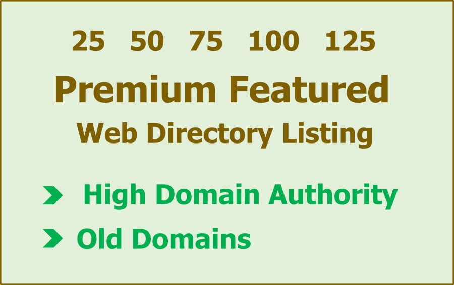 25 Premium Featured Directory Listing, Manual Submission, High DA Directories, Old Domains