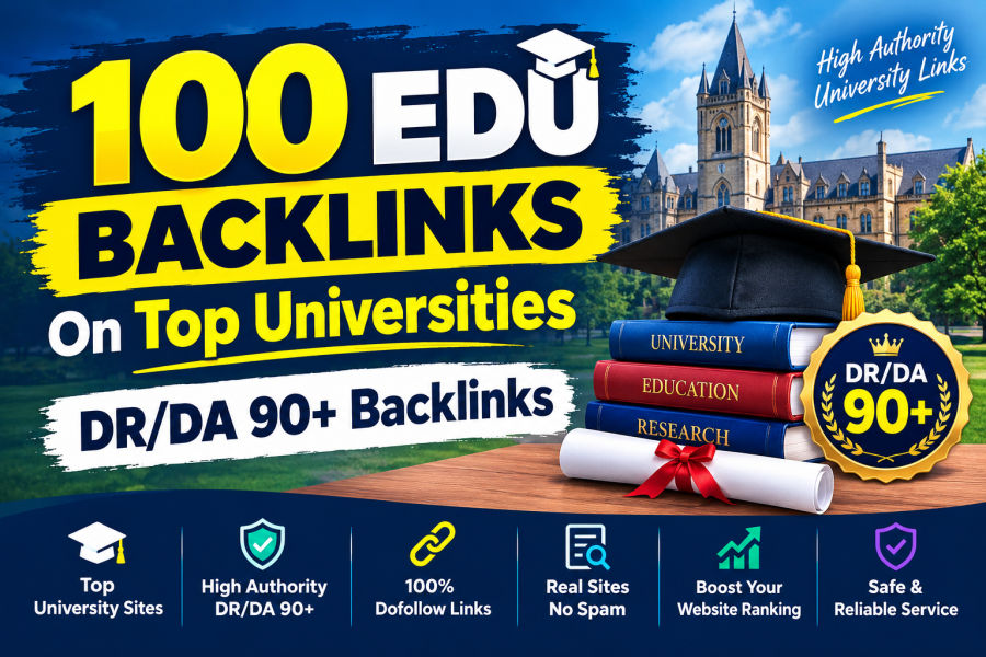 100 Premium EDU Backlinks | University Sites | DR 90+ / DA 90+