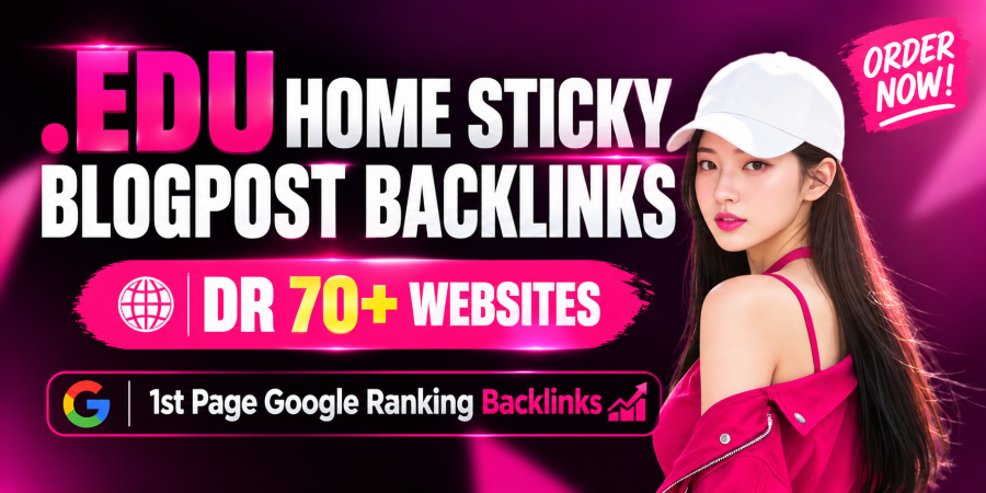 Get 50 EDU Homepage Sticky Blogpost Backlinks DR 70+ Websites That Can Rank Your Websites On Google