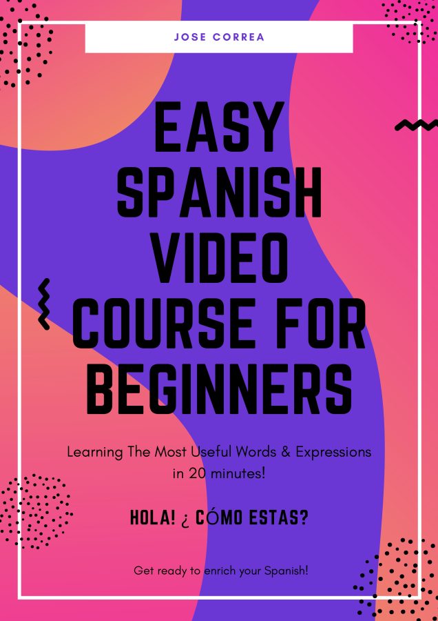 Easy Spanish Video Course for Begginers - The 20 Minute Lesson!