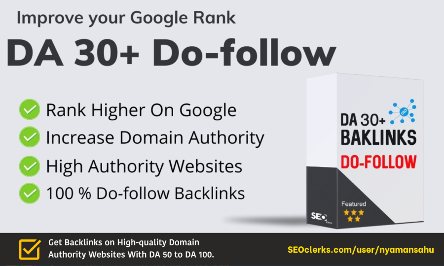 DA (Domain Authority) 30+ Do-follow