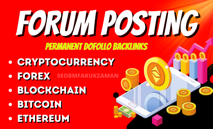 I will create 40 Forum Posting Backlinks for Forex, Crypto, Bitcoin, Coinbase, etc