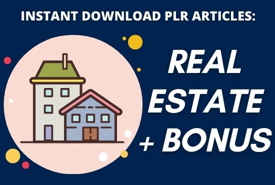 I will provide 1700 PLR article of real estate niche with bonus 