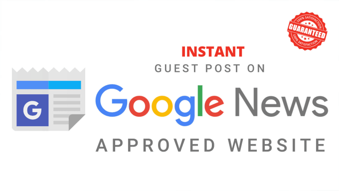  I do instant guest post on google news approved website