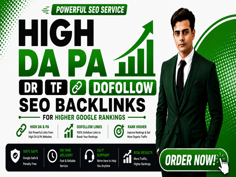 High DA PA DR TF Dofollow SEO Backlinks for Higher Google Rankings