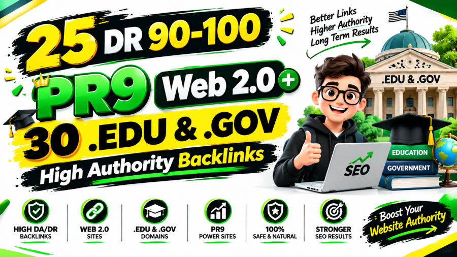 25 DR 90-100 PR9 Web 2.0 + 30 .EDU/.GOV High Authority Backlinks - Rank On Google By Safe SEO Links 