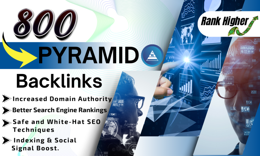 Boost your SEO with 800 pyramid backlinks da pa 90 plus for fast results and strong authority