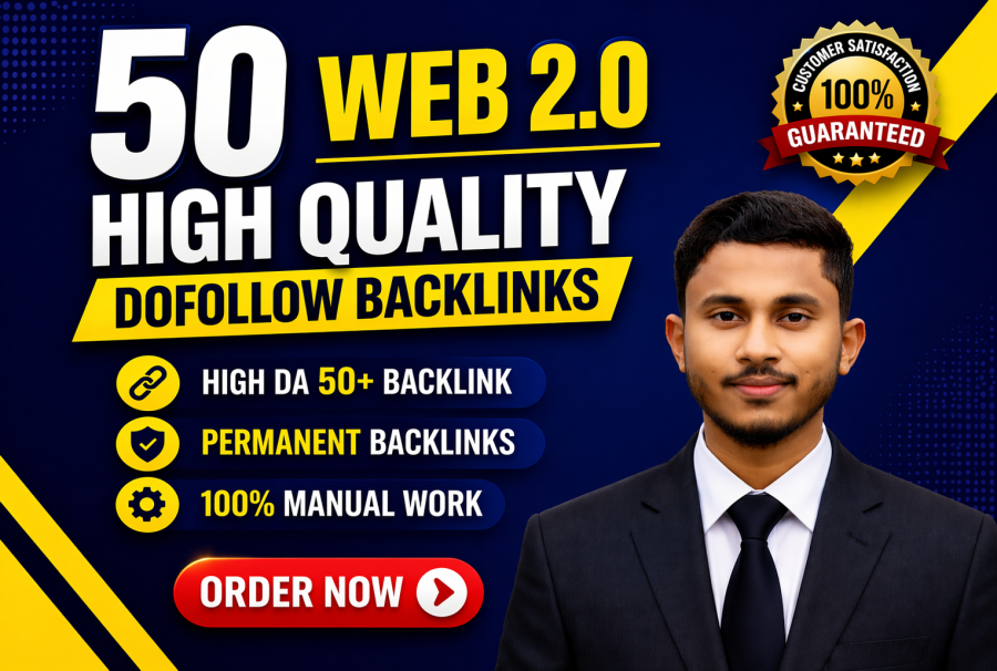 I Will Create 50 High Quality Web 2.0 Dofollow Backlinks for Better SEO Ranking