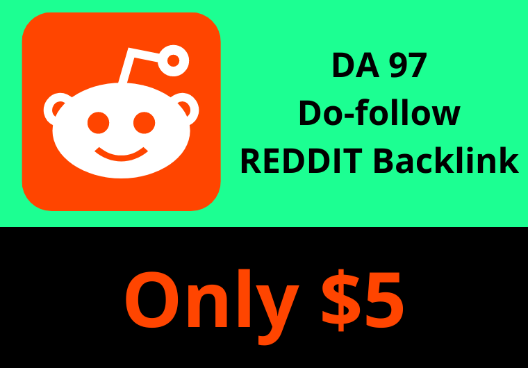 DA 97 Do-follow Backlink from Reddit.com
