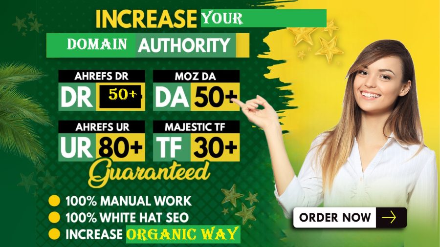 will increase Domain Authority MOZ DA 40+ PA 30= using safe permanent backlink 