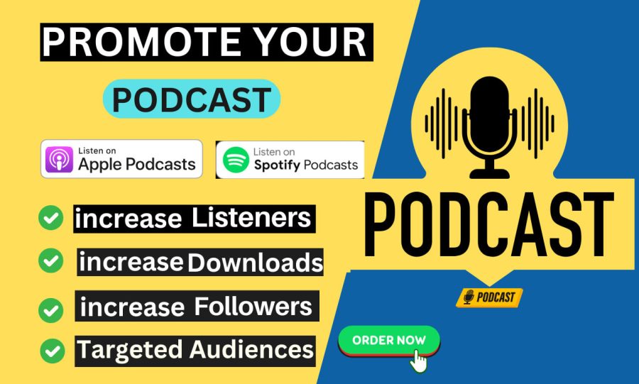 I will do promote your podcasts and help increase downloads