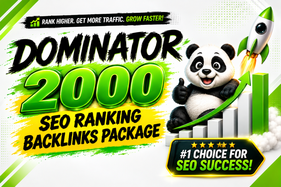 Dominator 2000 SEO Ranking Backlinks Package for Website Ranking and Growth