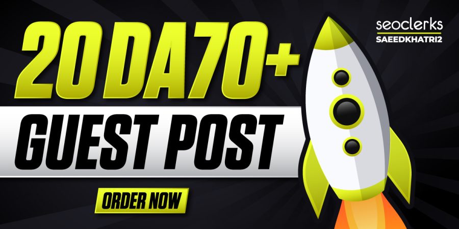  Write And publish 20 guest posts on high DA70+ Dofollow sites
