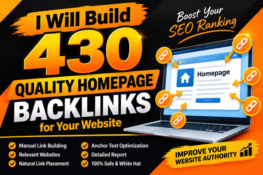 I Will Build 430 Quality Homepage Backlinks for Your Website