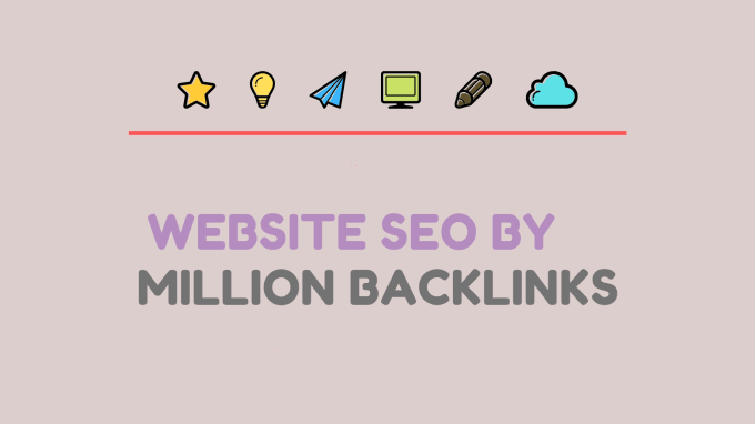 Do Website SEO By 5 Million Backlinks