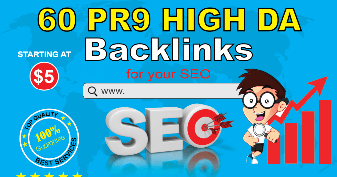 60 Backlinks 40 PR9 with 20 Edu Gov Backlinks for Youtube, Blog, Website etc.