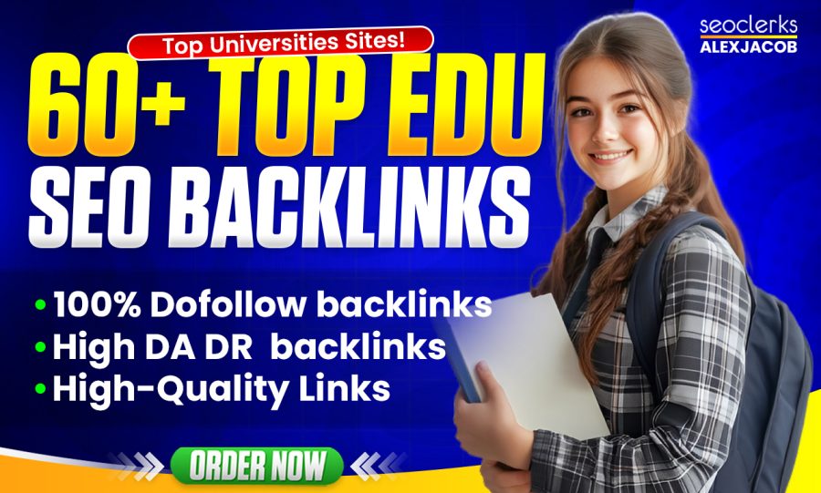 Ultra Fast 60 EDU/GOV Authority Backlinks,  Manual & White Hat SEO High DA DR Sites