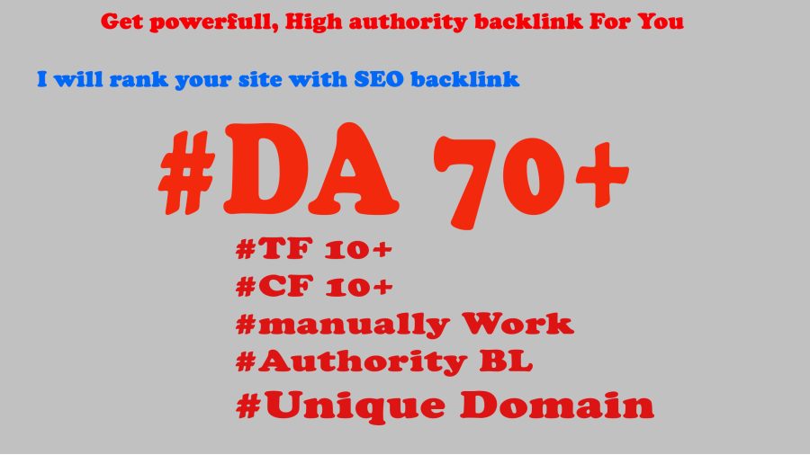 I Will Create DA 70+ High Authority Dofollow Backlinks For Your Web site 