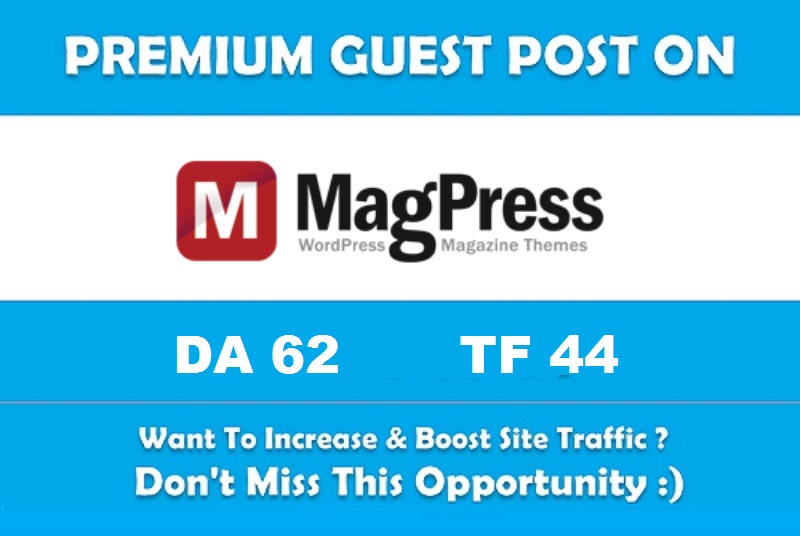 Publish a guest post on MagPress.com - DA 62, TF 44
