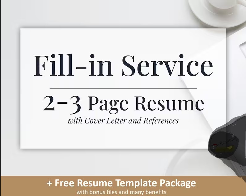 Resume Fill-In 2-3 Page & Free Resume Template, Cover Letter, References | CV Fill-In Resume Service