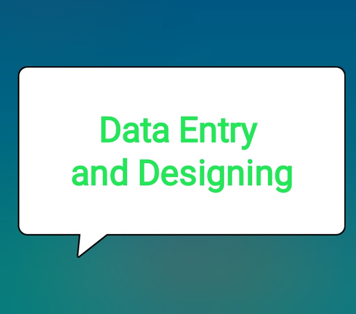 Data Entry and Designing. Microsoft office. C.C.C. Certificate holder
