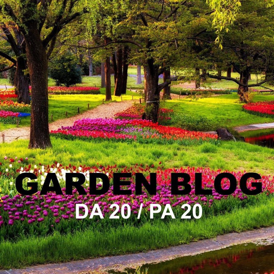 Garden blog Backlink : get your article on a DA 20 PA 20 Blog