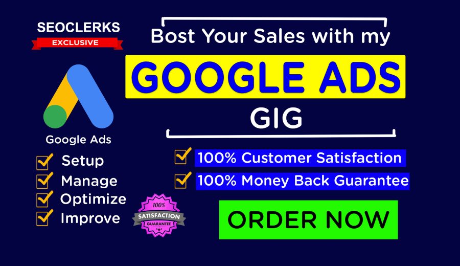 I will setup, manage and optimize google ads to boost sales