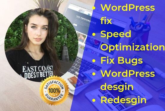 WordPress Custom Design, Speed up,bug fix, and many more