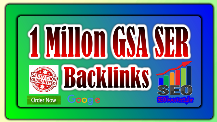 1 Million GSA SER Verified Backlinks For Firster index on Google SEO Booster 