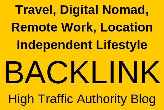 Travel, Digital Nomad, Remote Work, Location Independent Lifestyle Link