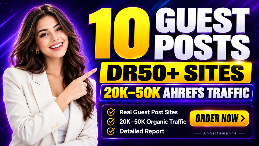 10 Guest Posts on DR50+ Sites with 20K&ndash;50K Ahrefs Organic Traffic Backlink