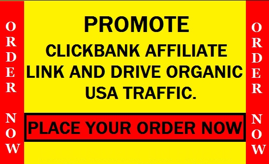 promote,market clickbank,store affilate link,drive USA traffik