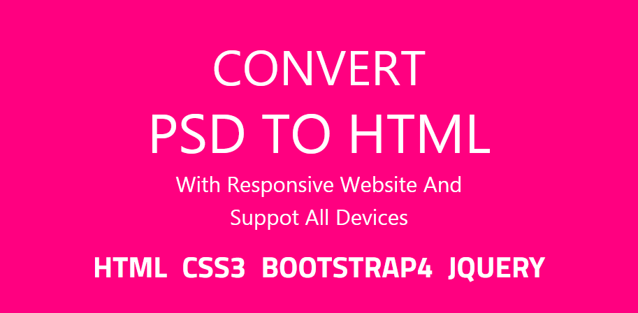 I will convert any kind psd file to html responsive website
