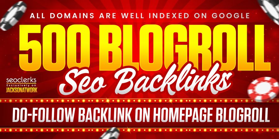 500 Do Follow Blogroll Backlinks on Indexed Websites Homepage Link Placement