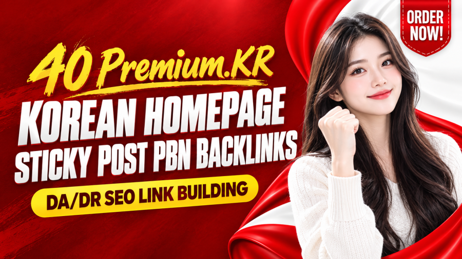 40 Premium.KR Korean Homepage & Sticky Post PBN Backlinks &ndash; DA/DRSEO Link Building 