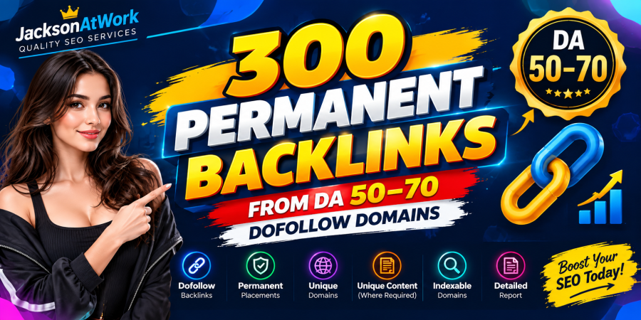 300 Permanent PBN Backlinks from DA 50&ndash;70 Dofollow Domains