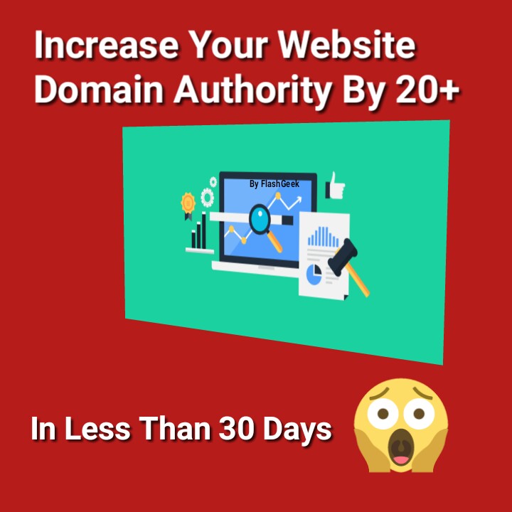 Increase Your Domain Authority [DA] By 20+ in Less Than 30 Days