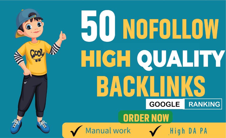 i will do 50 nofollow high quality backlinks