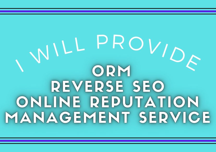 I will do orm, reverse seo, online reputation service