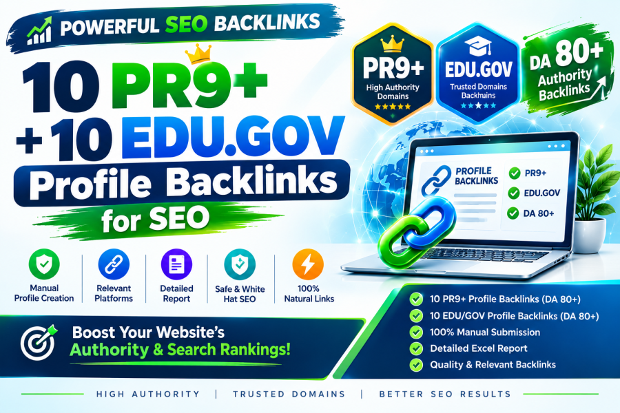 I Will Create 10 PR9+ and 10 EDU GOV Profile Backlinks for SEO