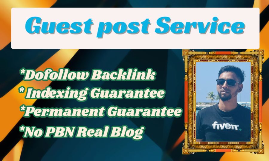 I will write and publish 70 Premium Guest Posts on High DA Dofollow Backlink