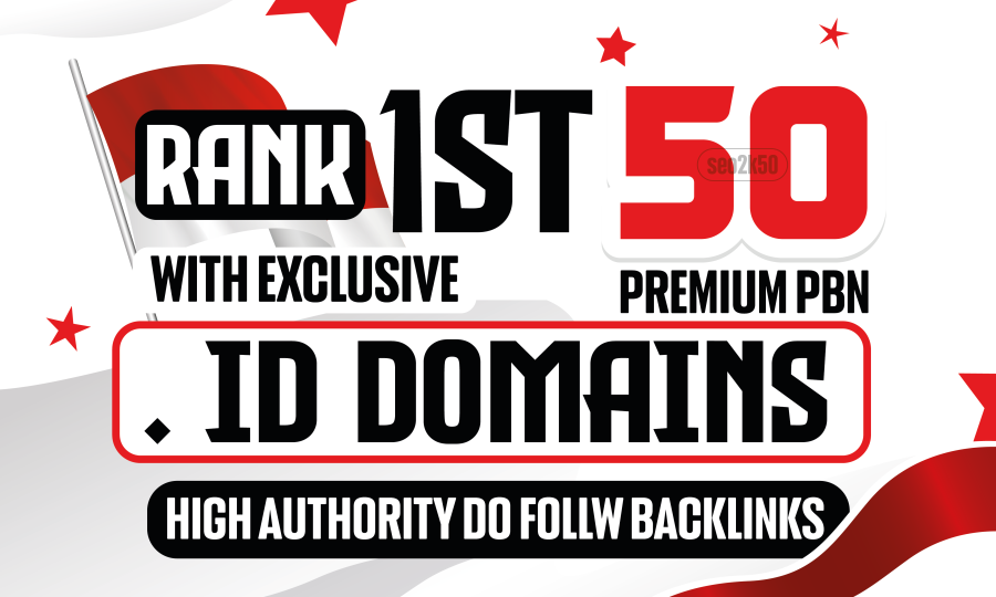 EXCLUSIVE 200 INDONESIAN .id PREMIUM PBN HOMEPAGE POST DO FOLLW BACKLINKS